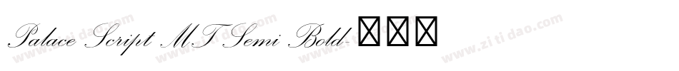 Palace Script MT Semi Bold字体转换